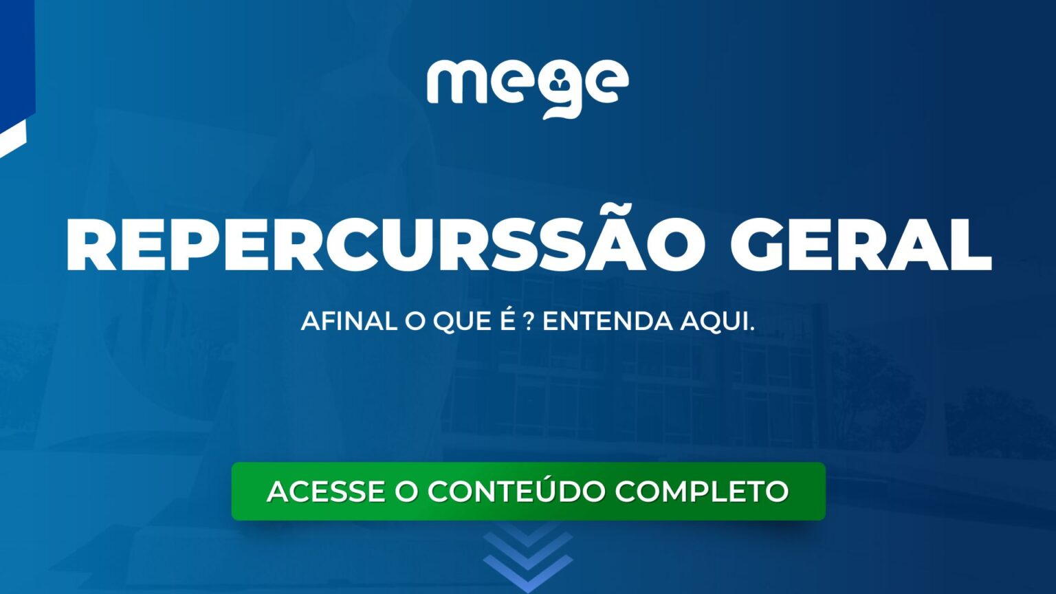 Afinal o que é Repercussão Geral do STF Blog do Mege