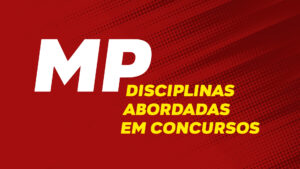 Ministério Público Disciplinas abordadas