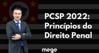 PCSP 2022: Estude princípios do Direito penal