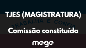 TJES 2022 Comissão do concurso constituída