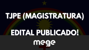 TJPE 2022: EDITAL PUBLICADO!