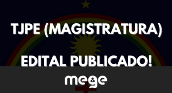 TJPE 2022: EDITAL PUBLICADO!