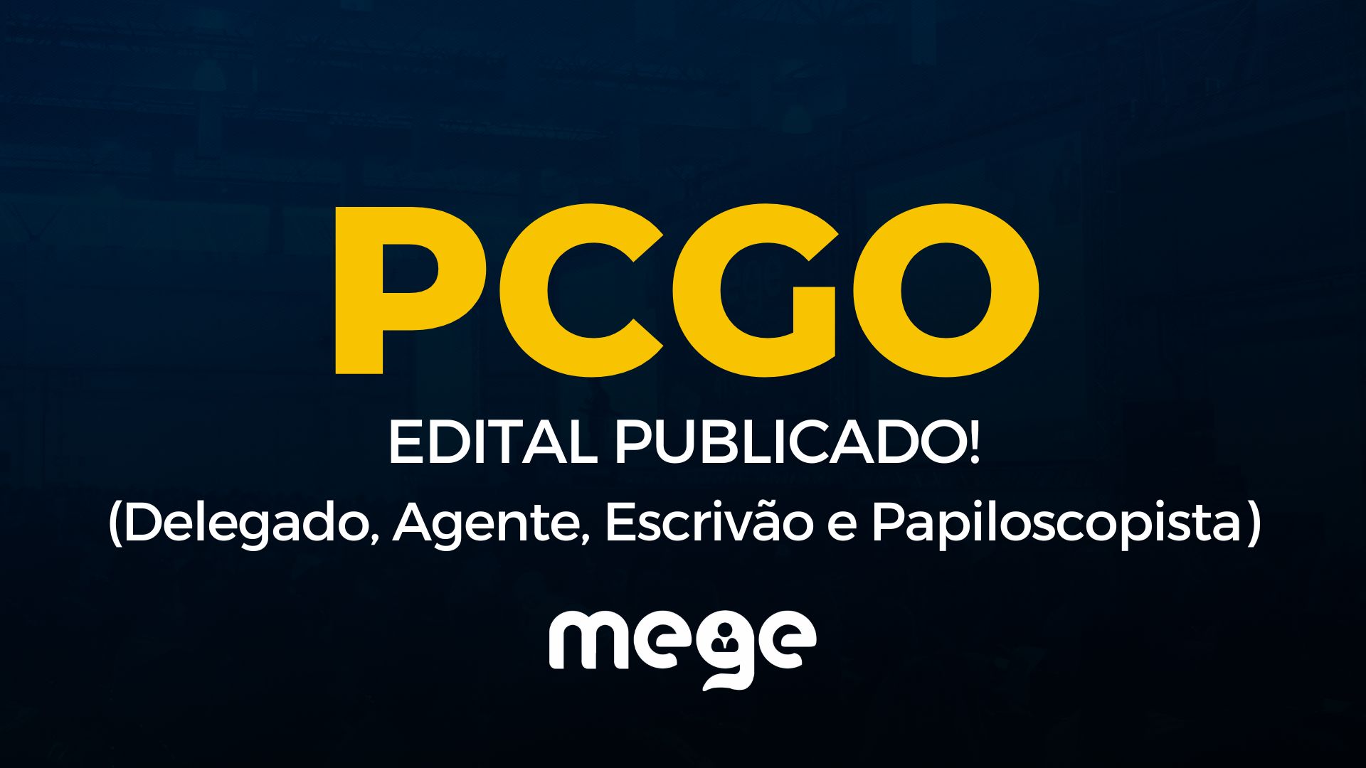 PCGO: Edital publicado para Delegado, Agente, Escrivão de Polícia e Papiloscopista