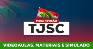 Mega revisão TJSC magistratura