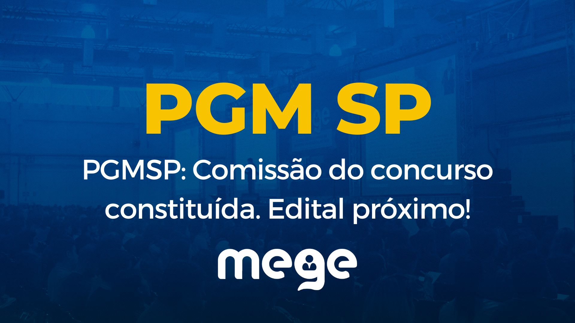 PGMSP: Comissão do concurso constituída. Edital próximo!