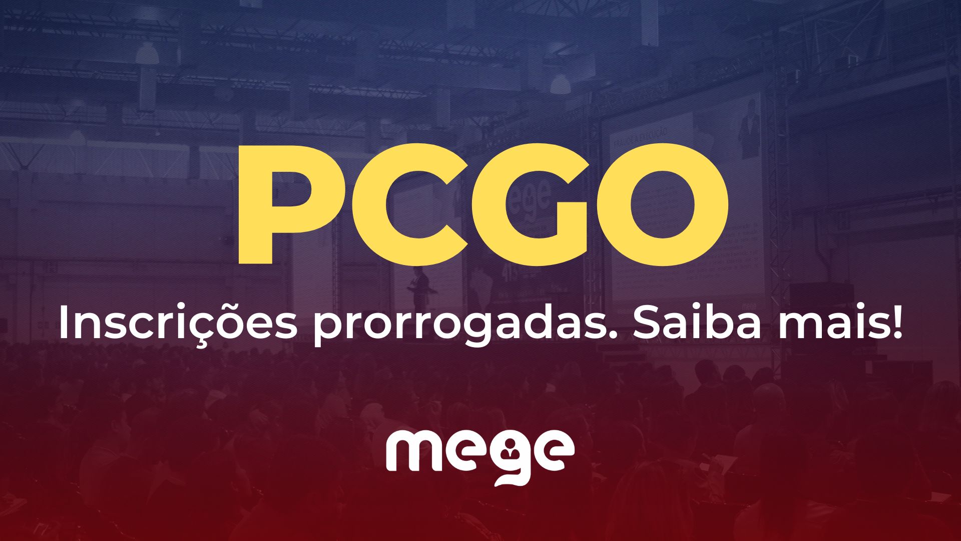 PCGO 2022: inscrições prorrogadas. Saiba mais!