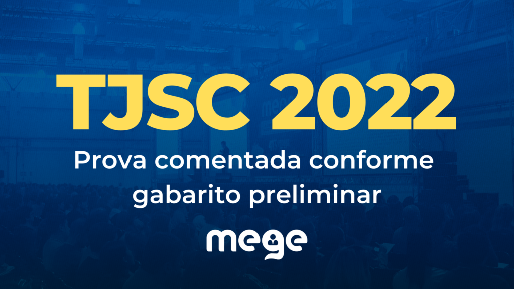 TJSC 2022 PROVA COMENTADA