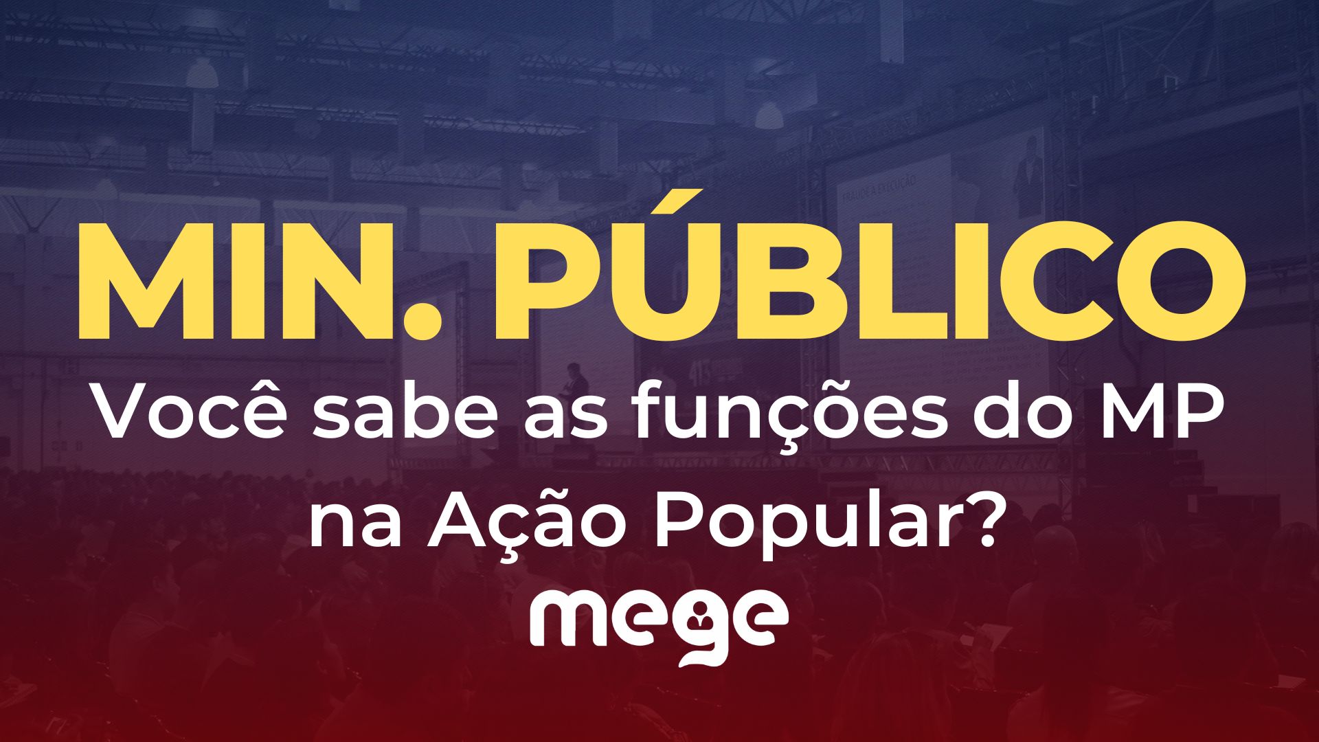 Você sabe as funções do Ministério Público na Ação Popular?