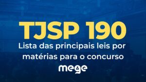 TJSP: lista das principais leis por matérias para o concurso