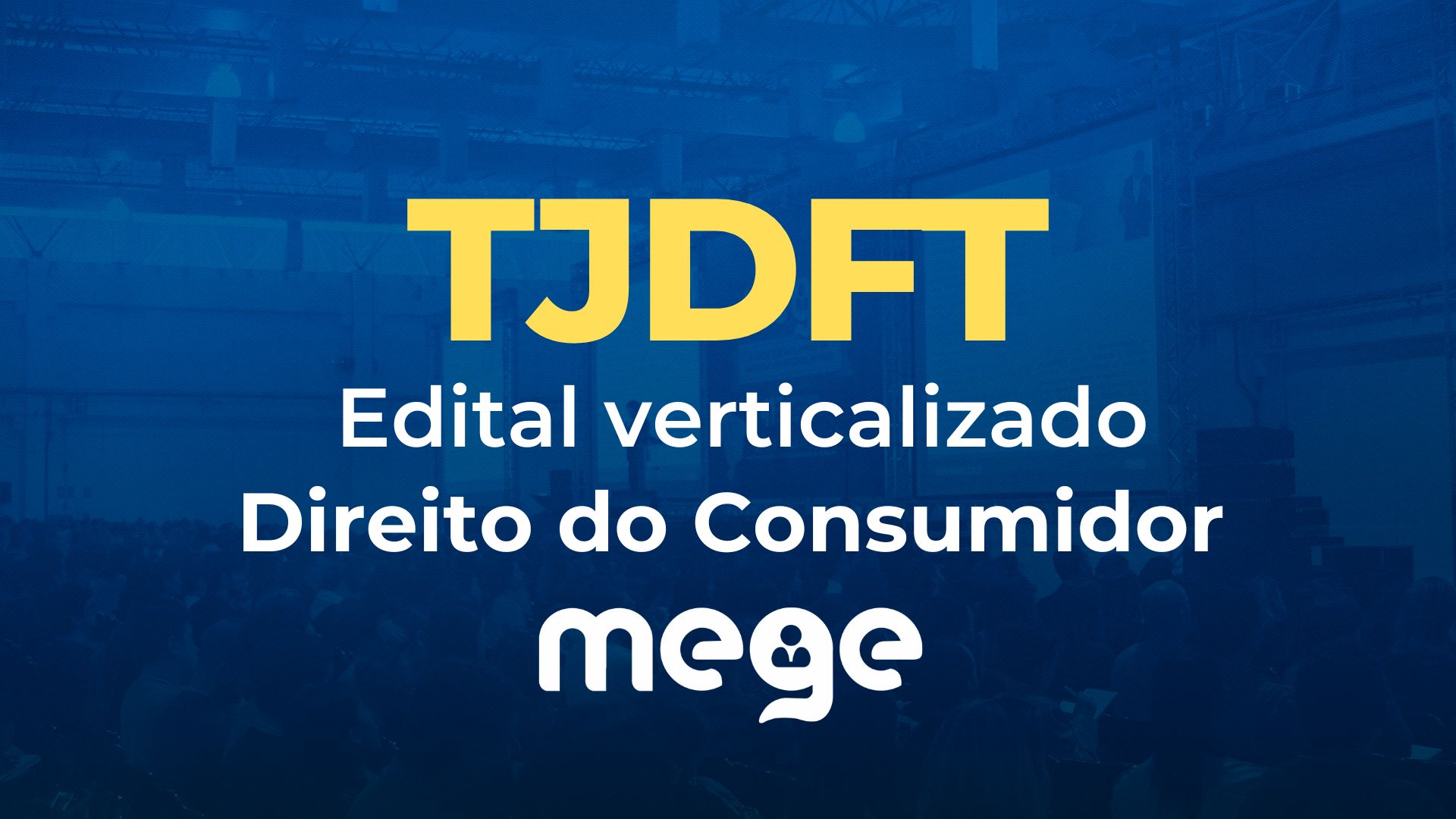 TJDFT: edital verticalizado [Direito do Consumidor]