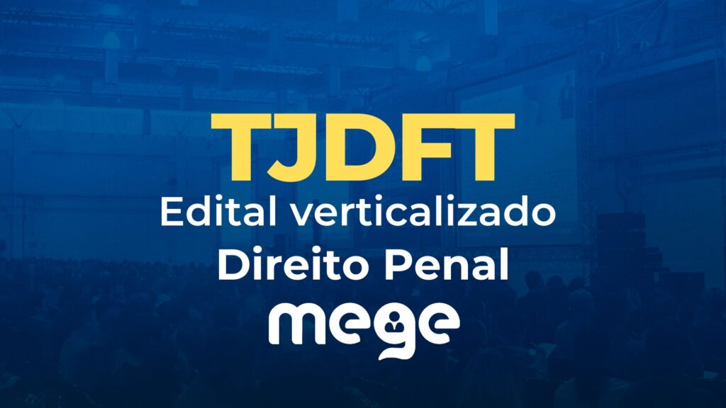TJDFT: edital verticalizado [Direito Penal]