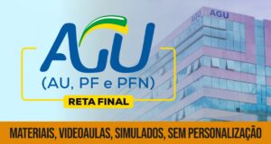 Turma 01: AGU (AU, PF e PFN) - Reta Final (Sem personalização)