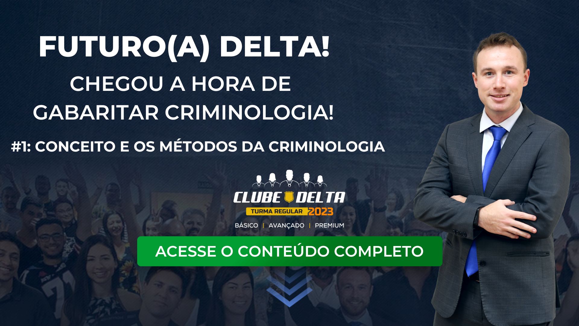 Delegado de Polícia 2023: chegou a hora de gabaritar criminologia #1