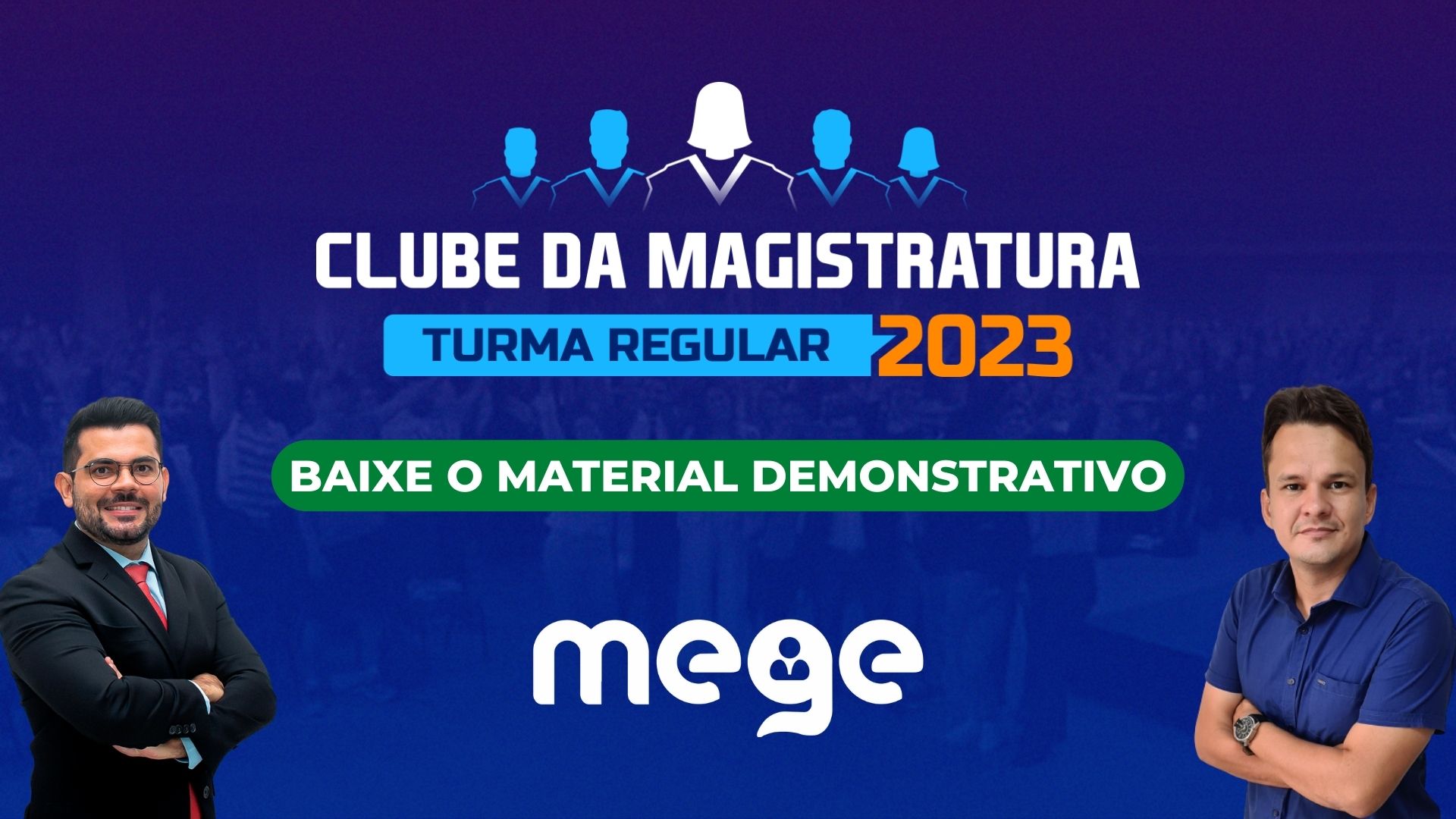 Clube da Magistratura 2023: inscrições abertas! Baixe nosso material demonstrativo