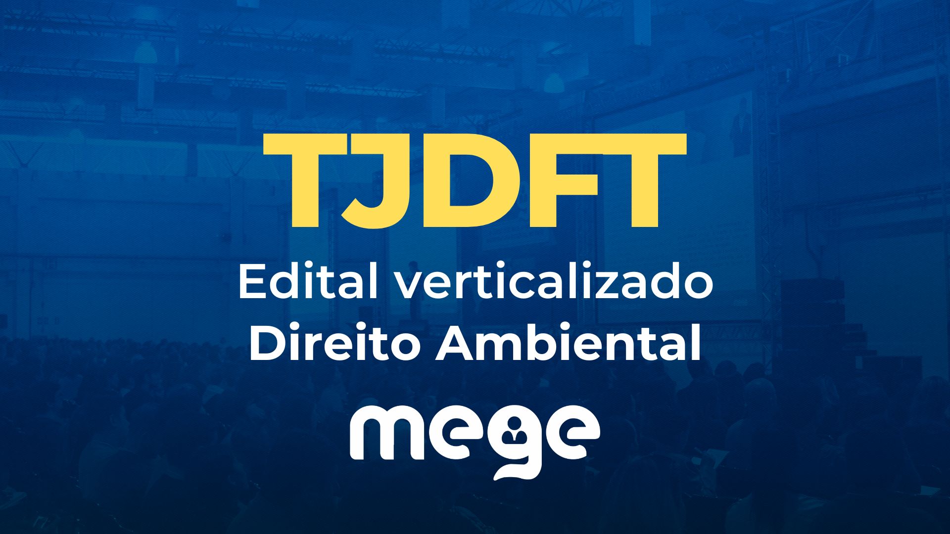 TJDFT: edital verticalizado [Direito Ambiental]