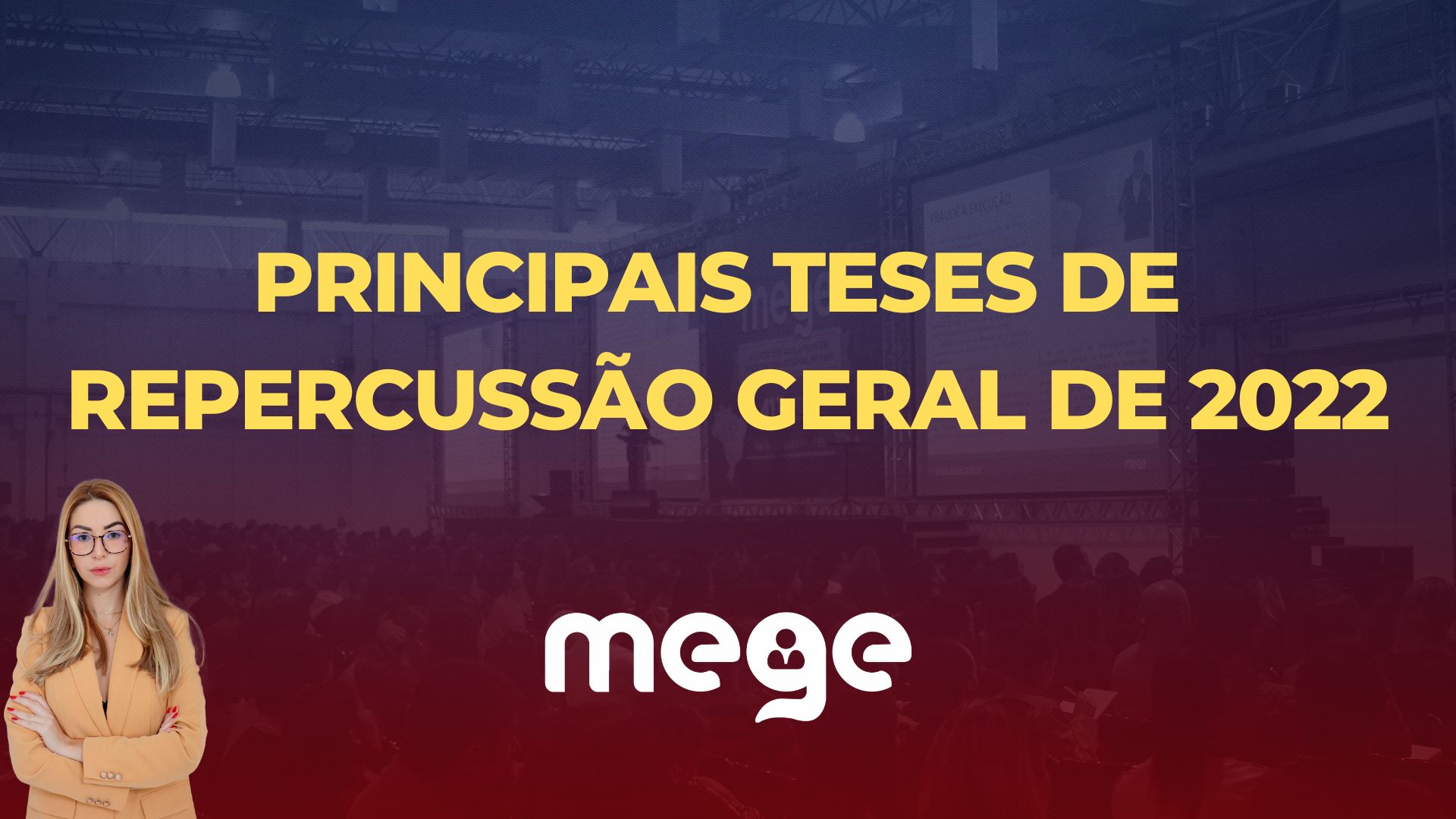 Principais Teses De RepercussÃo Geral Do Ano De 2022 Blog Do Mege 4699