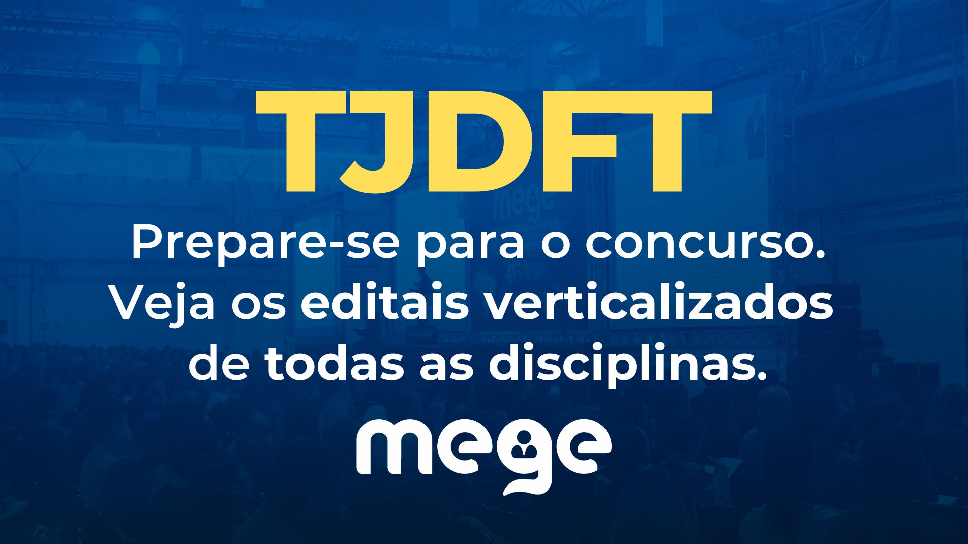 TJDFT: Prepare-se com nossos editais verticalizados