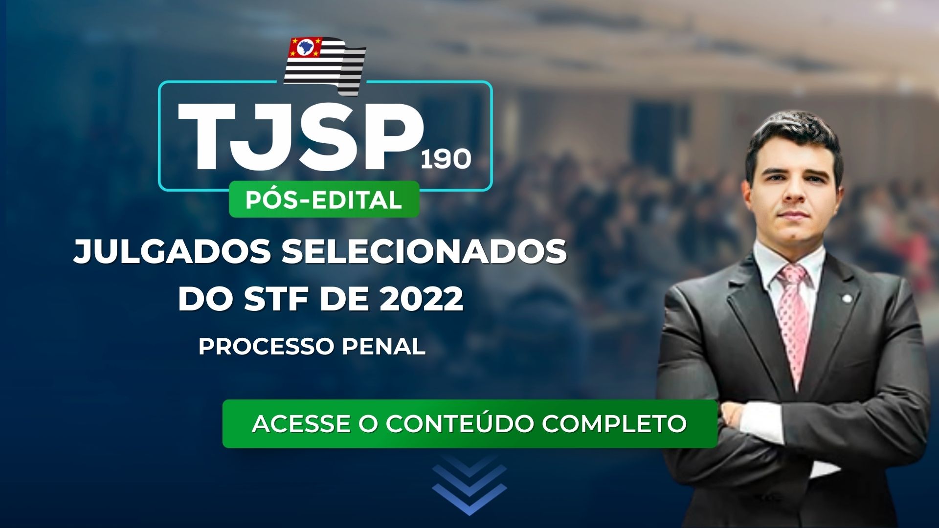 TJSP 190: julgados selecionados do STF de 2022 sobre Processo