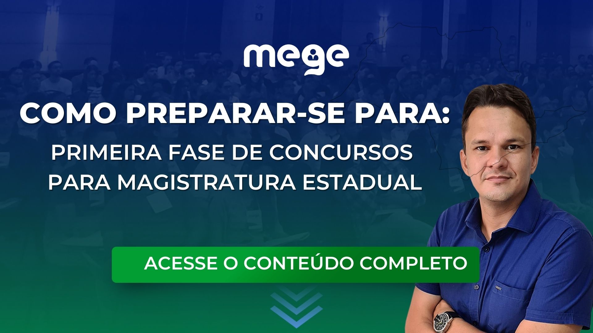 Como preparar-se para a primeira fase de Concursos Públicos para Magistratura Estadual