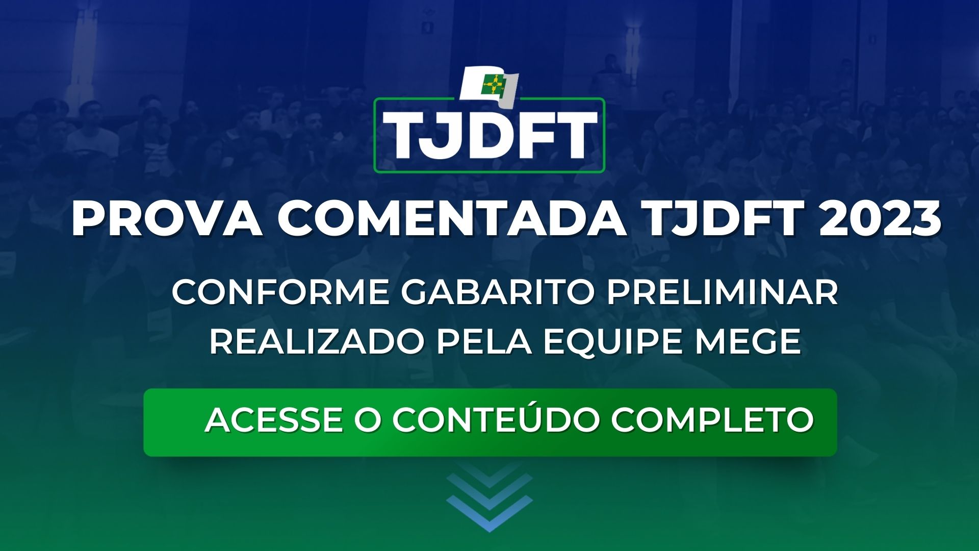 TJDFT 2023: Prova comentada pela Equipe MEGE conforme gabarito preliminar