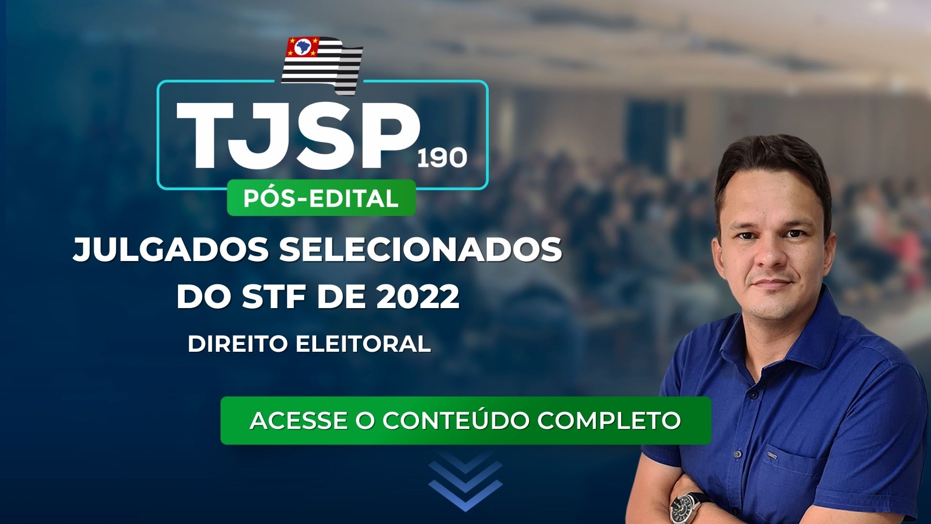 TJSP 190: julgados selecionados do STF de 2022 sobre Direito Eleitoral
