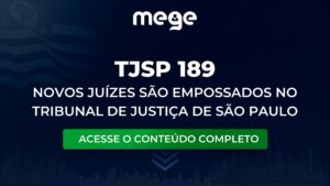 TJSP 189: novos juízes são empossados no TJSP