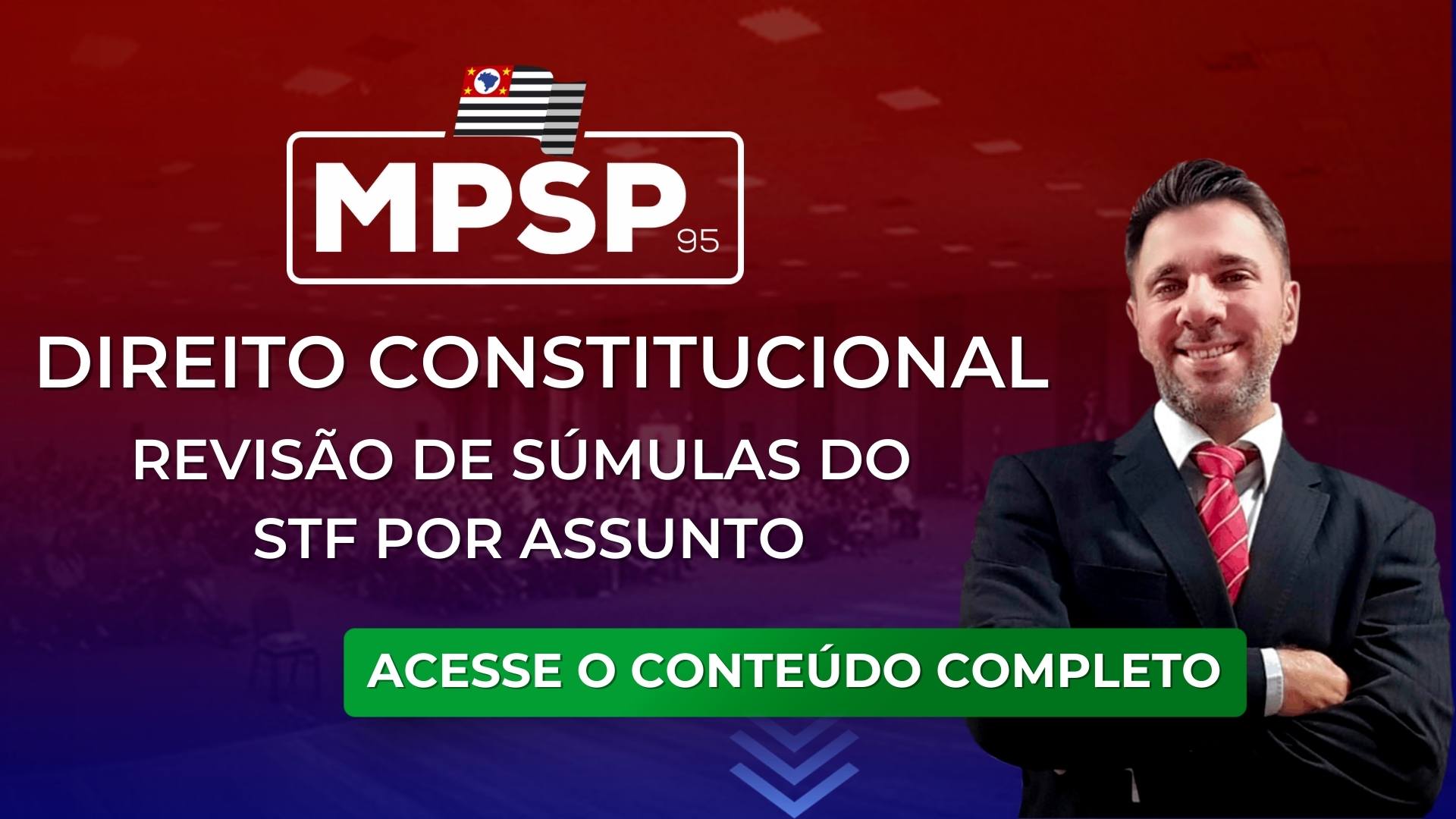 MPSP: Revisão de súmulas do STF de Direito Constitucional por assunto