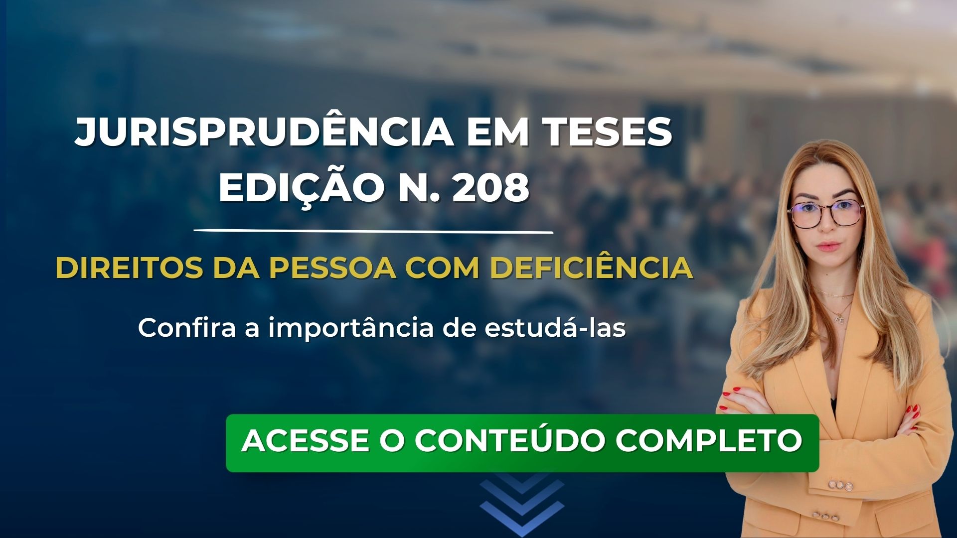 Edição 208 STJ. Jurisprudência em teses Direitos da Pessoa com Deficiência.