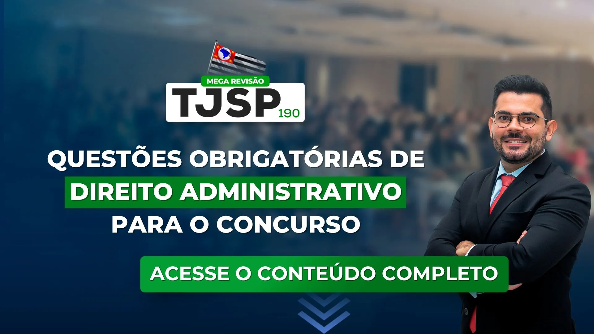 TJSP 190: Questões obrigatórias de Direito Administrativo para o concurso