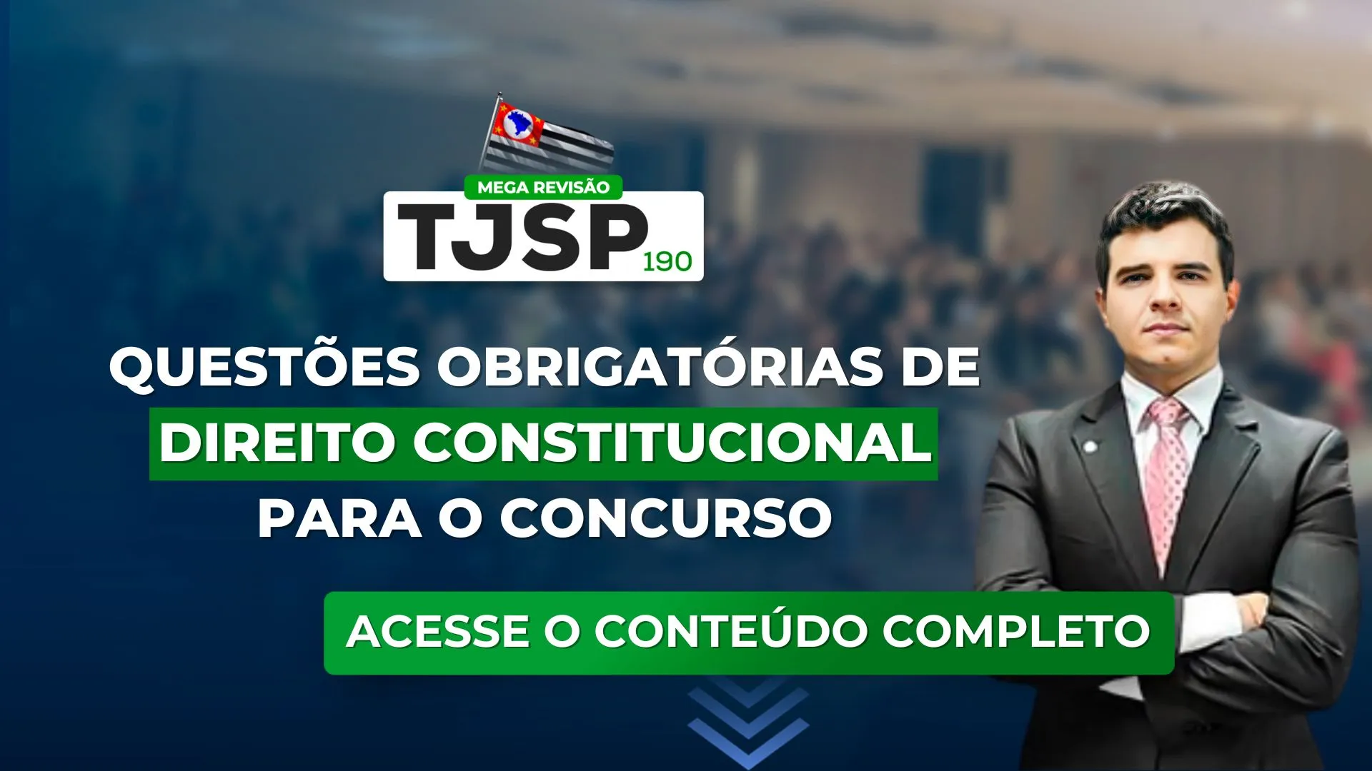 TJSP 190: Questões obrigatórias de Direito Constitucional para o concurso