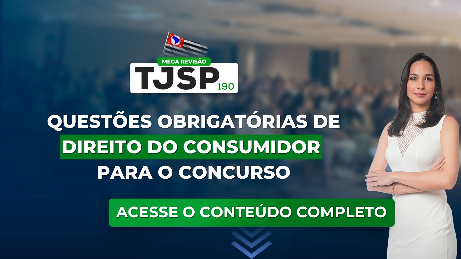 TJSP 190: Questões obrigatórias de Direito do Consumidor para o concurso