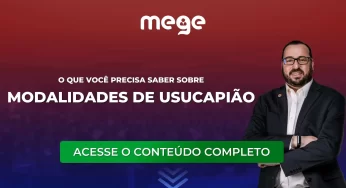 Modalidades de usucapião: o que você precisa saber