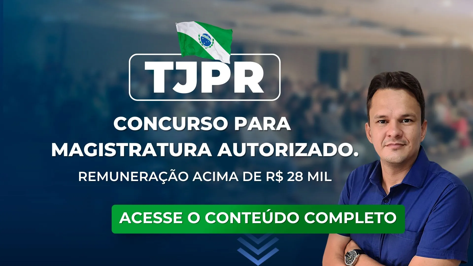 TJPR: Concurso para Magistratura autorizado. Remuneração acima de R$ 28 mil.