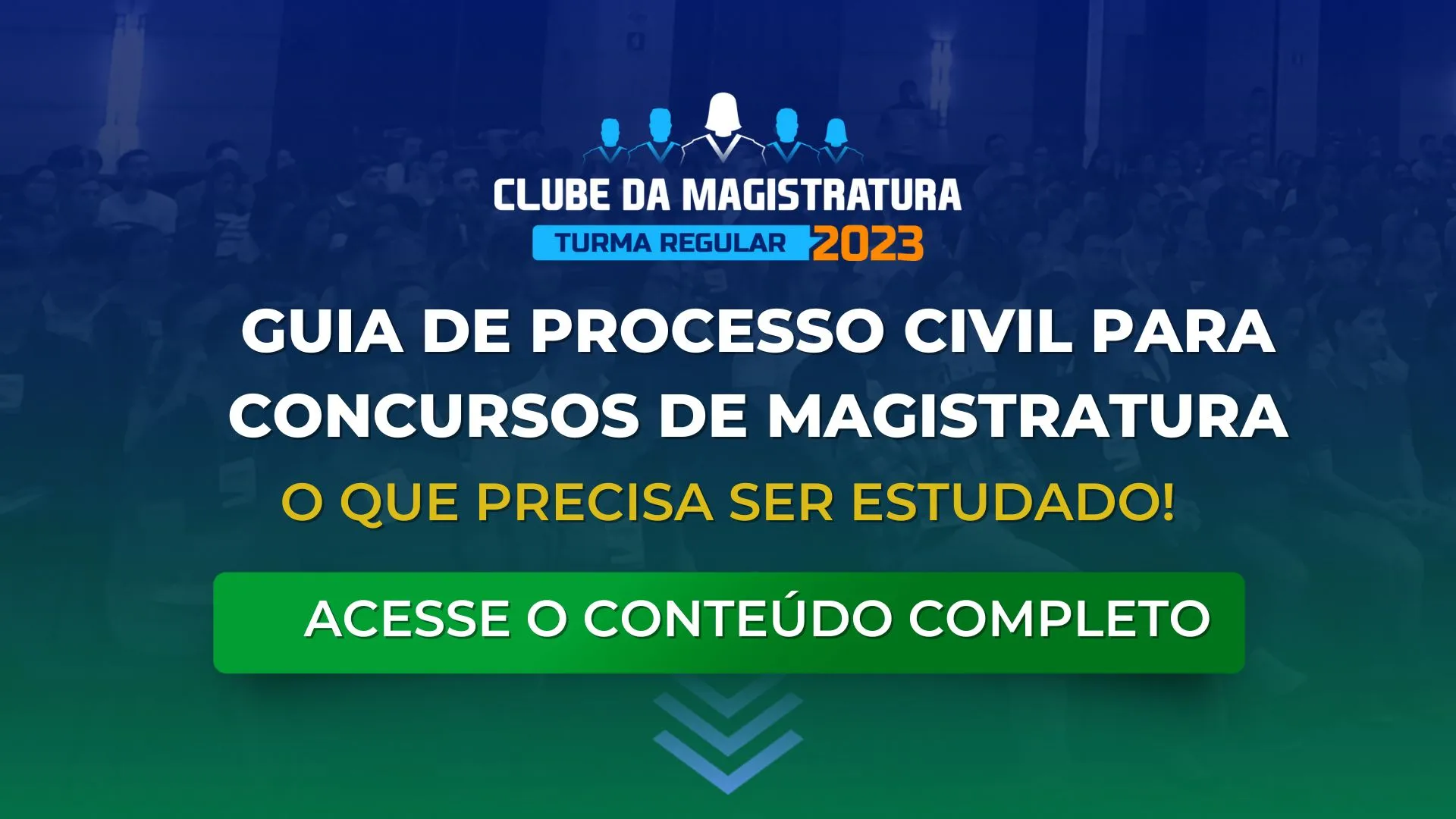 Guia do que precisa ser estudado em Processo Civil para concursos de Magistratura