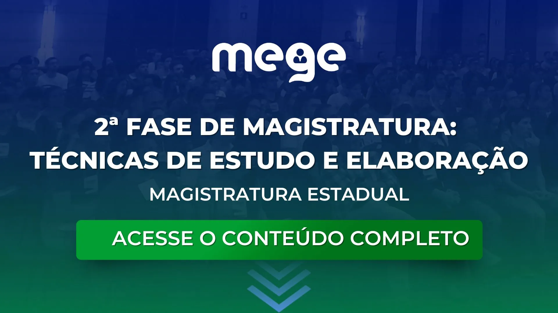 Preparação de 2ª fase: Técnicas de Estudo para Magistratura Estadual