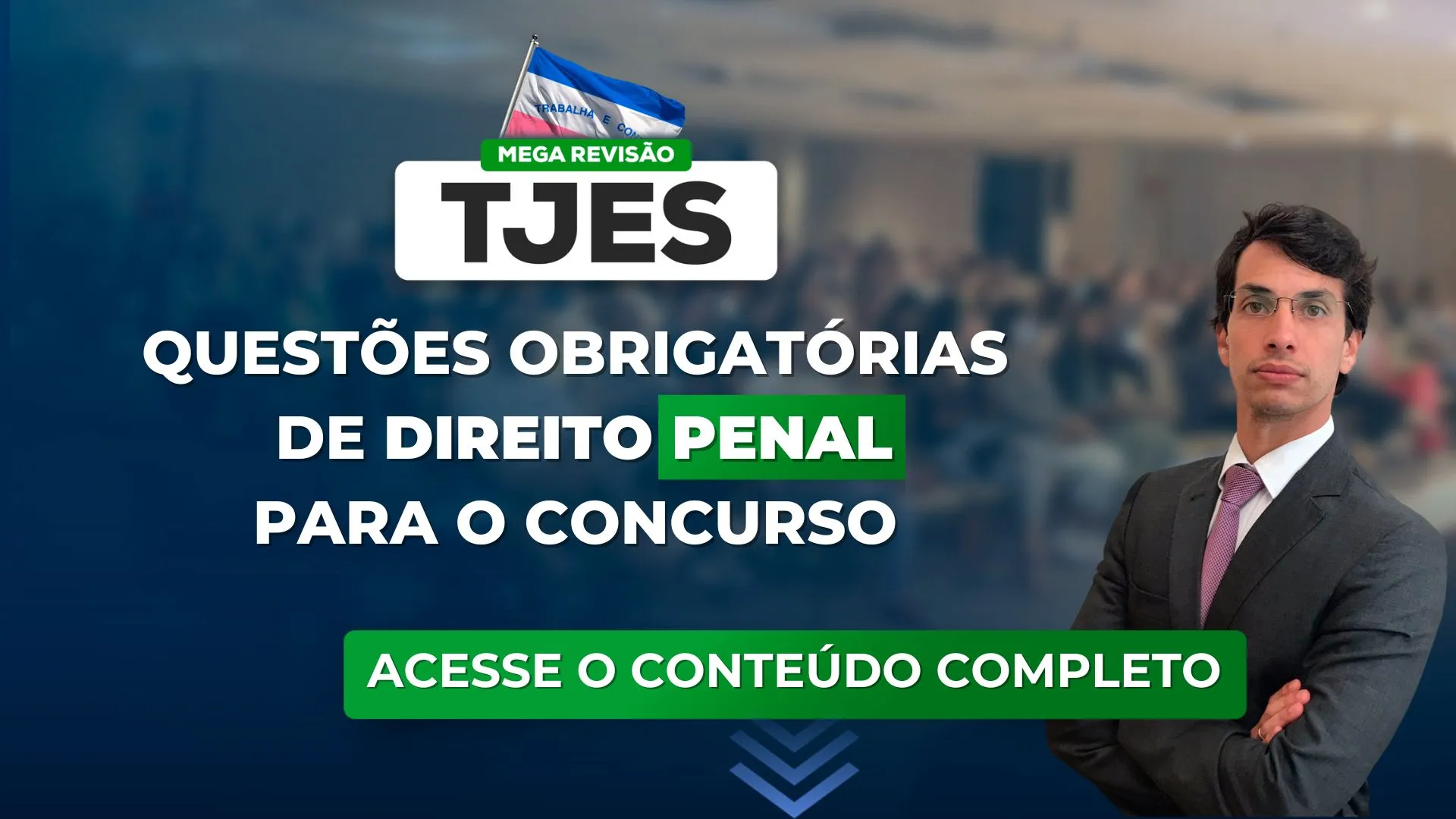 TJES 2023: Questões obrigatórias de Direito Penal para o concurso