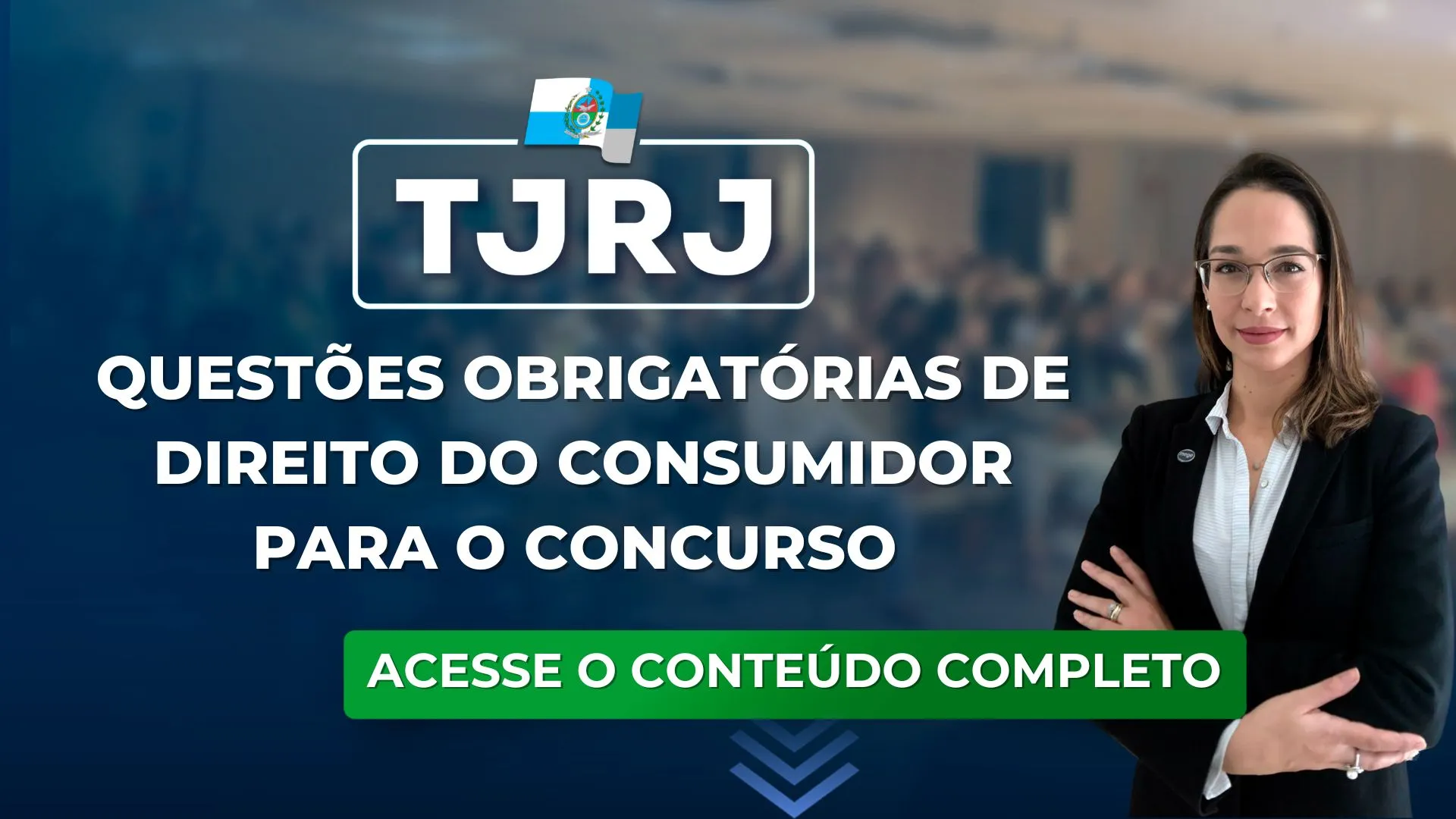 TJRJ 2023: Questões obrigatórias de Direito do Consumidor para o concurso