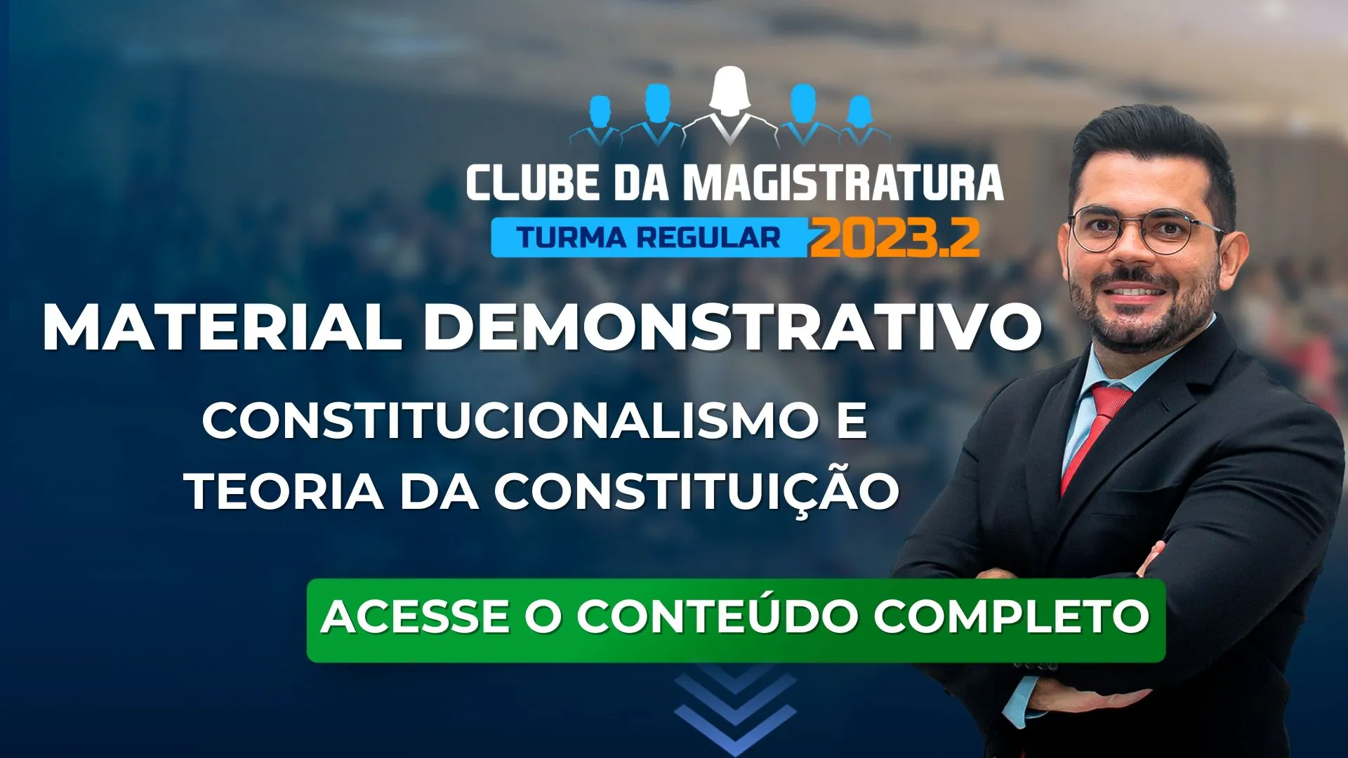 Clube da Magistratura 2023.2: baixe o material demonstrativo de Constitucional