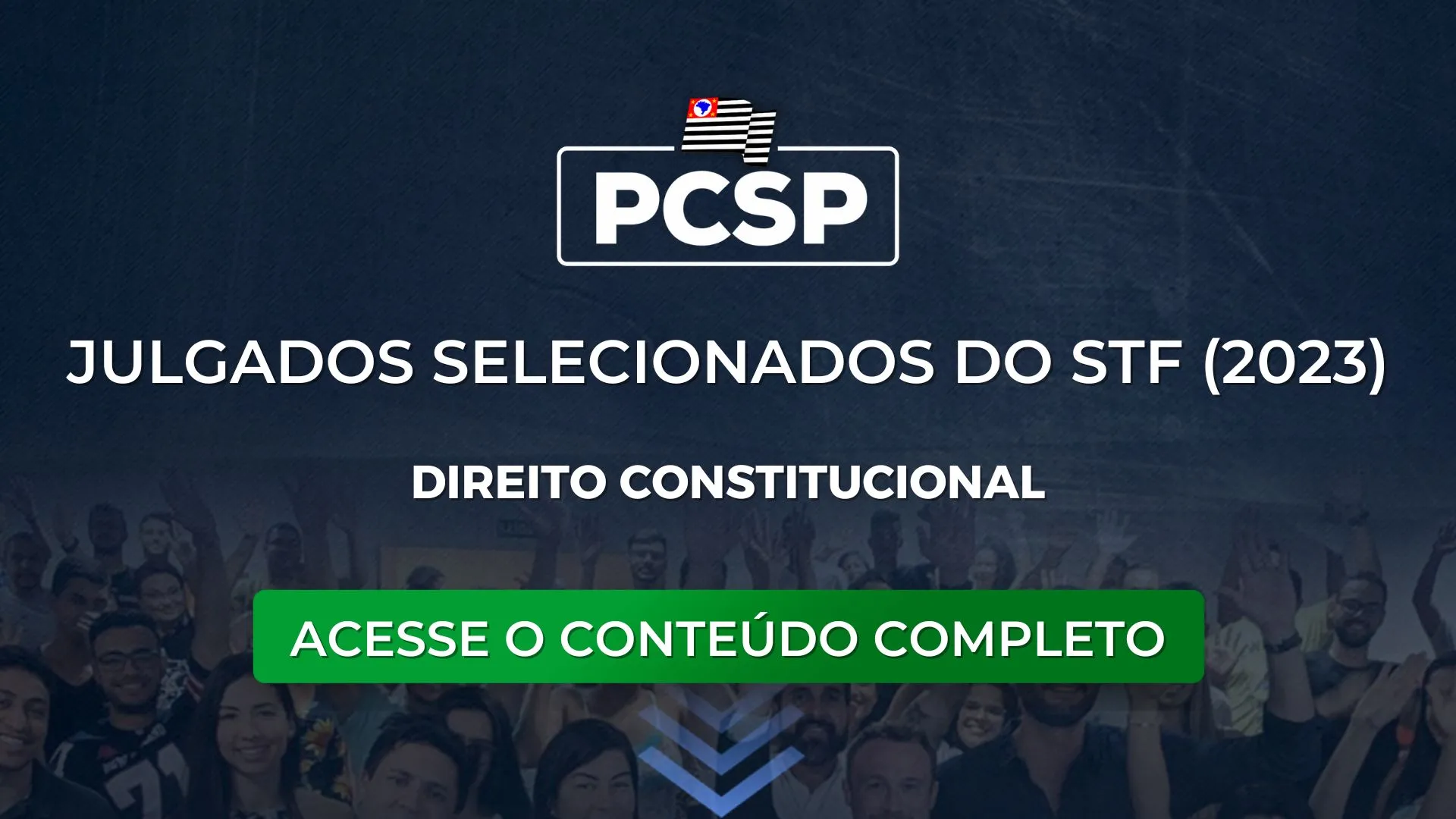 PCSP: Julgados selecionados de 2023 do STF sobre Direito Constitucional.