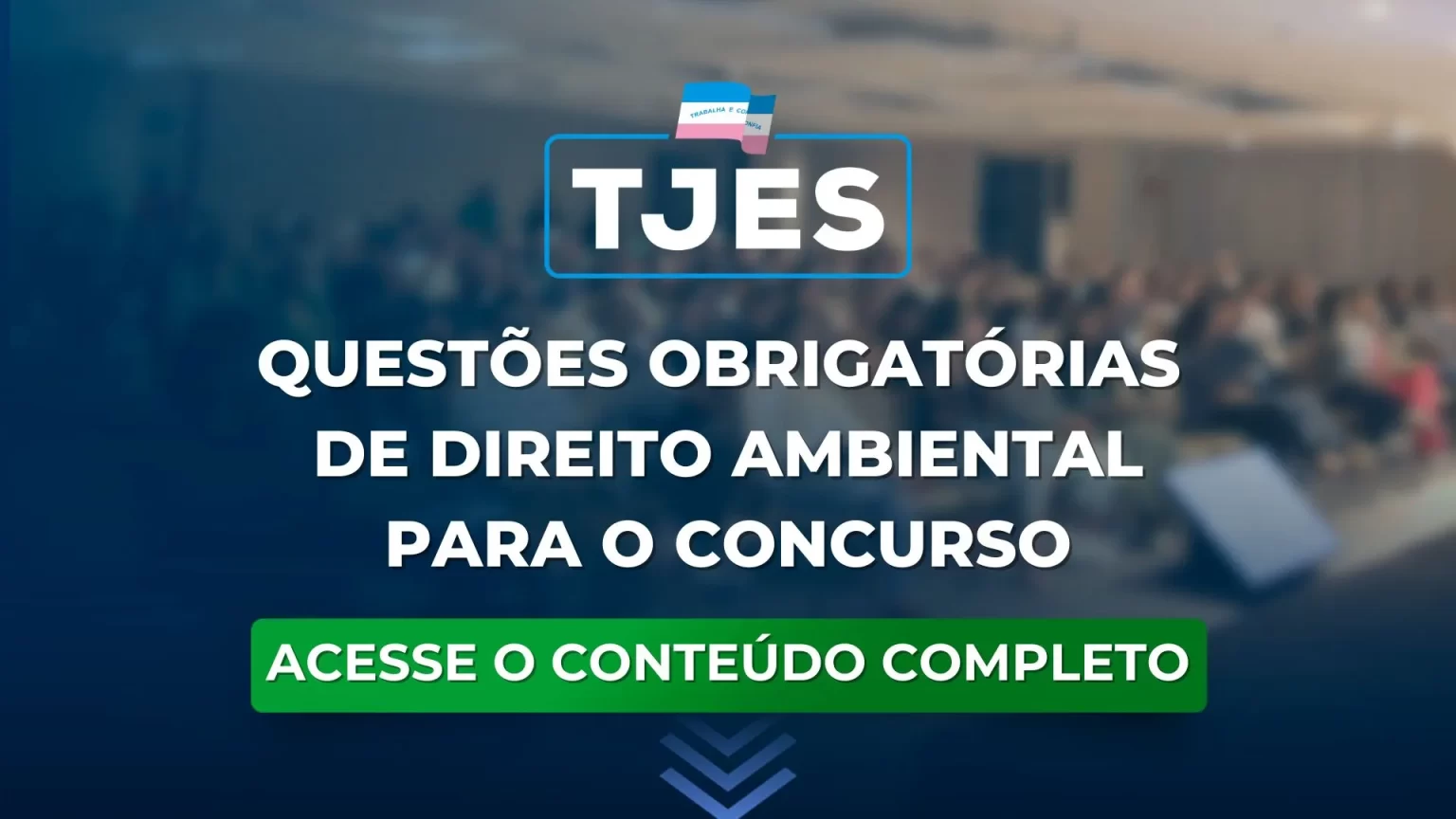 TJES 23: Questões obrigatórias de Direito Ambiental para o concurso