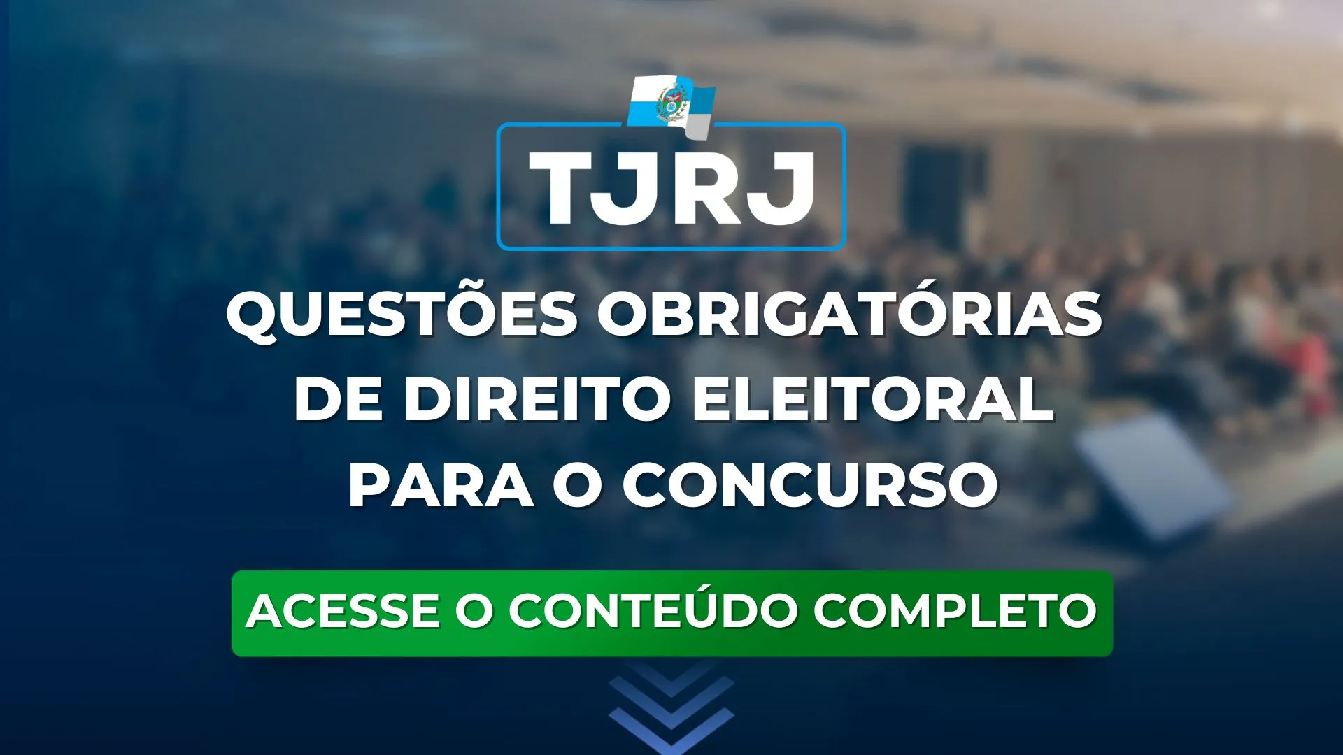 TJRJ: Questões obrigatórias de Direito Eleitoral para o concurso