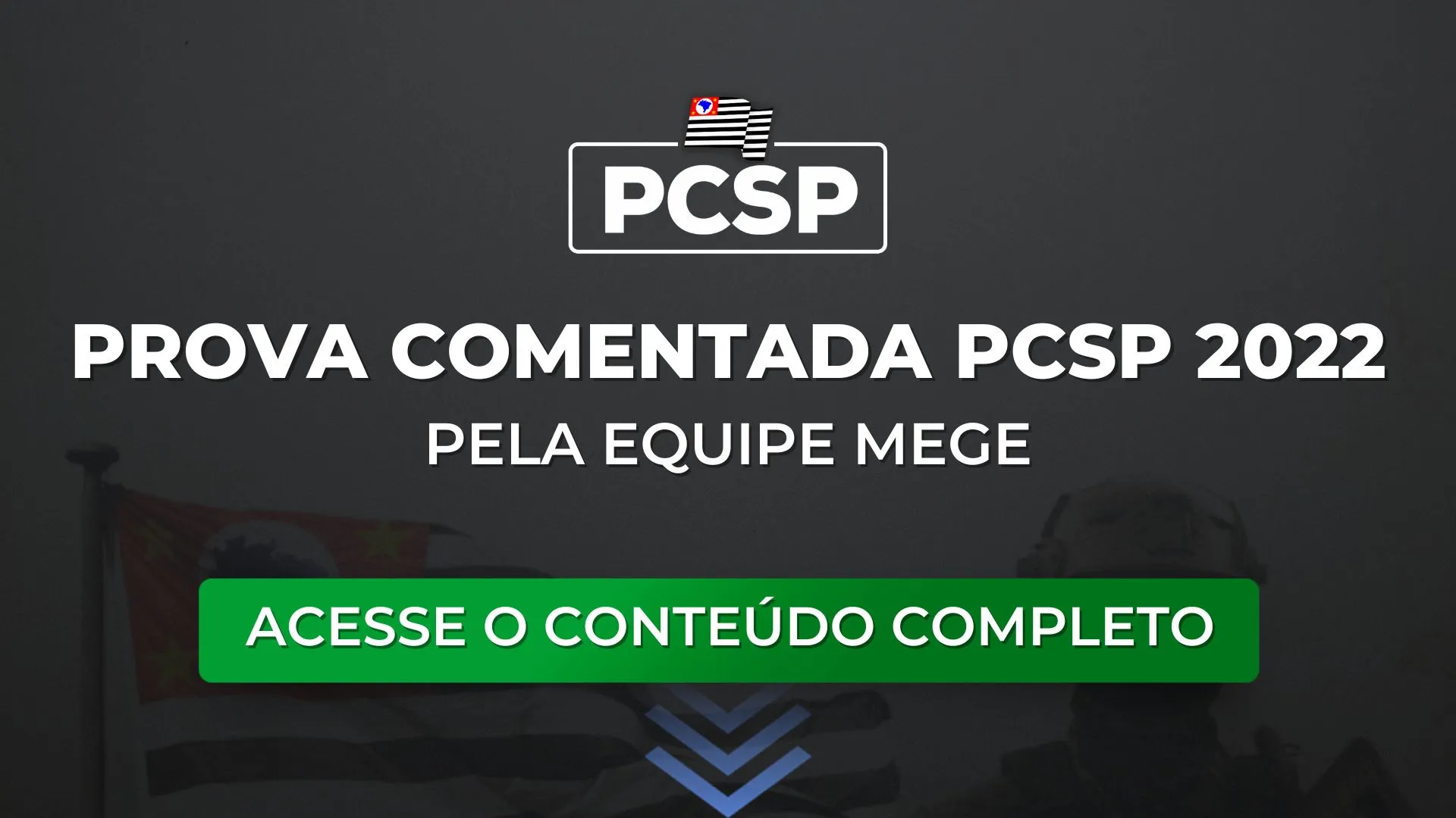 PCSP 2022: Prova Comentada do último concurso pela equipe Mege