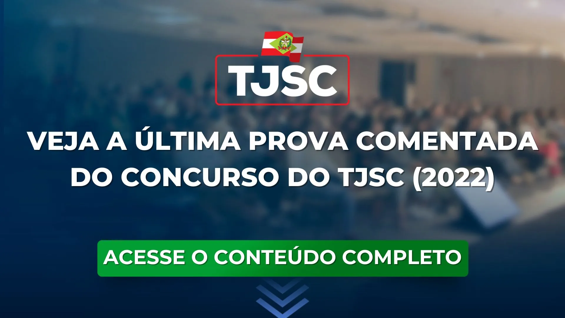 TJSC: veja aqui a última prova comentada do concurso