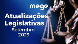 Atualizações legislativas - Setembro de 2023