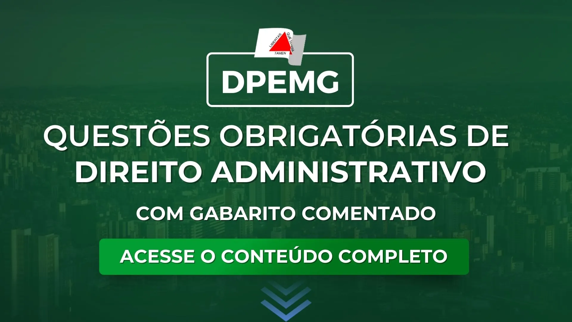 DPEMG: Questões obrigatórias de Administrativo com gabarito comentado para o concurso