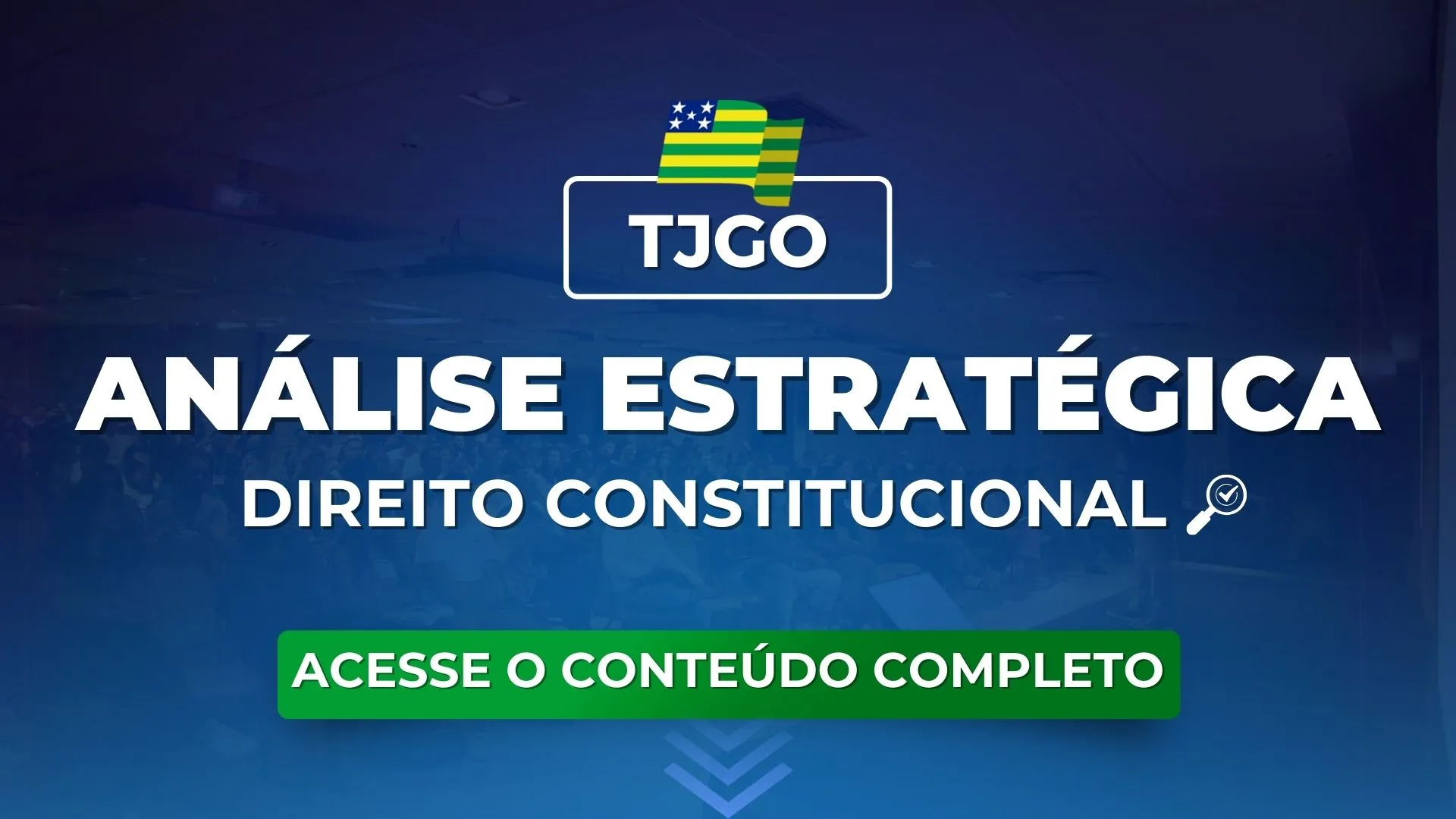 TJGO 2023: Análise estratégica de Direito Constitucional para o concurso