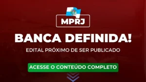 MPRJ: Banca do próximo concurso foi definida!