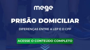 Qual a diferença entre a prisão domiciliar prevista na LEP e a prevista no CPP?