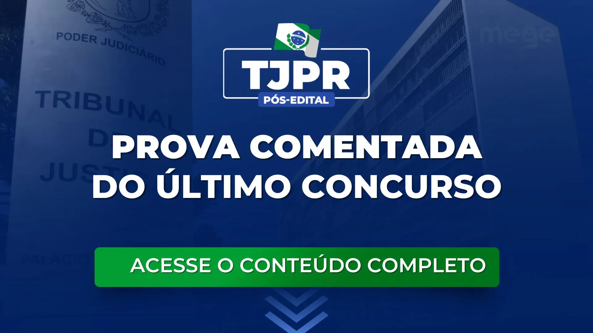 TJPR: Prova comentada do último concurso (2021). Veja aqui!