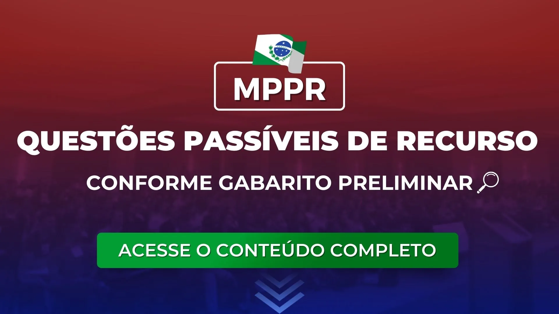 MPPR: Questões passíveis de recurso conforme gabarito preliminar